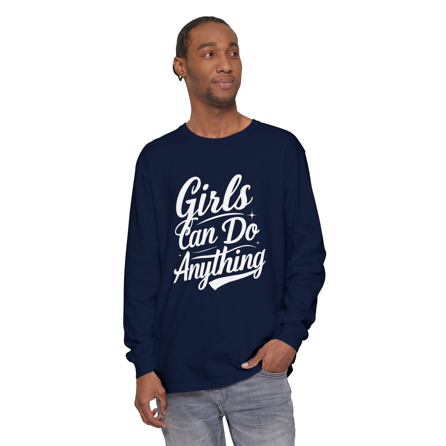 Girls Can Do Anything Women Garment-dyed Long Sleeve T-Shirt