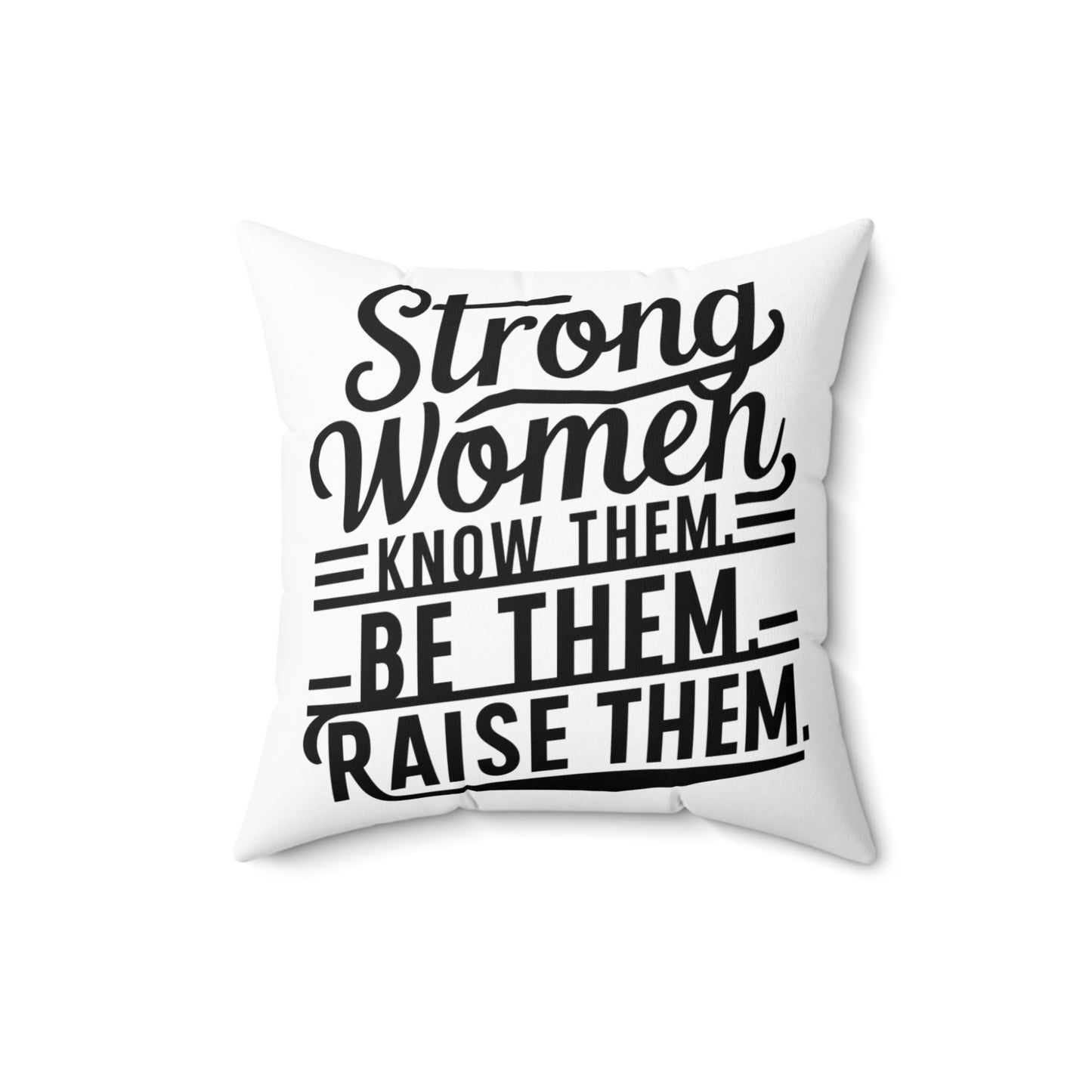 Strong Women Spun Polyester Square Pillow