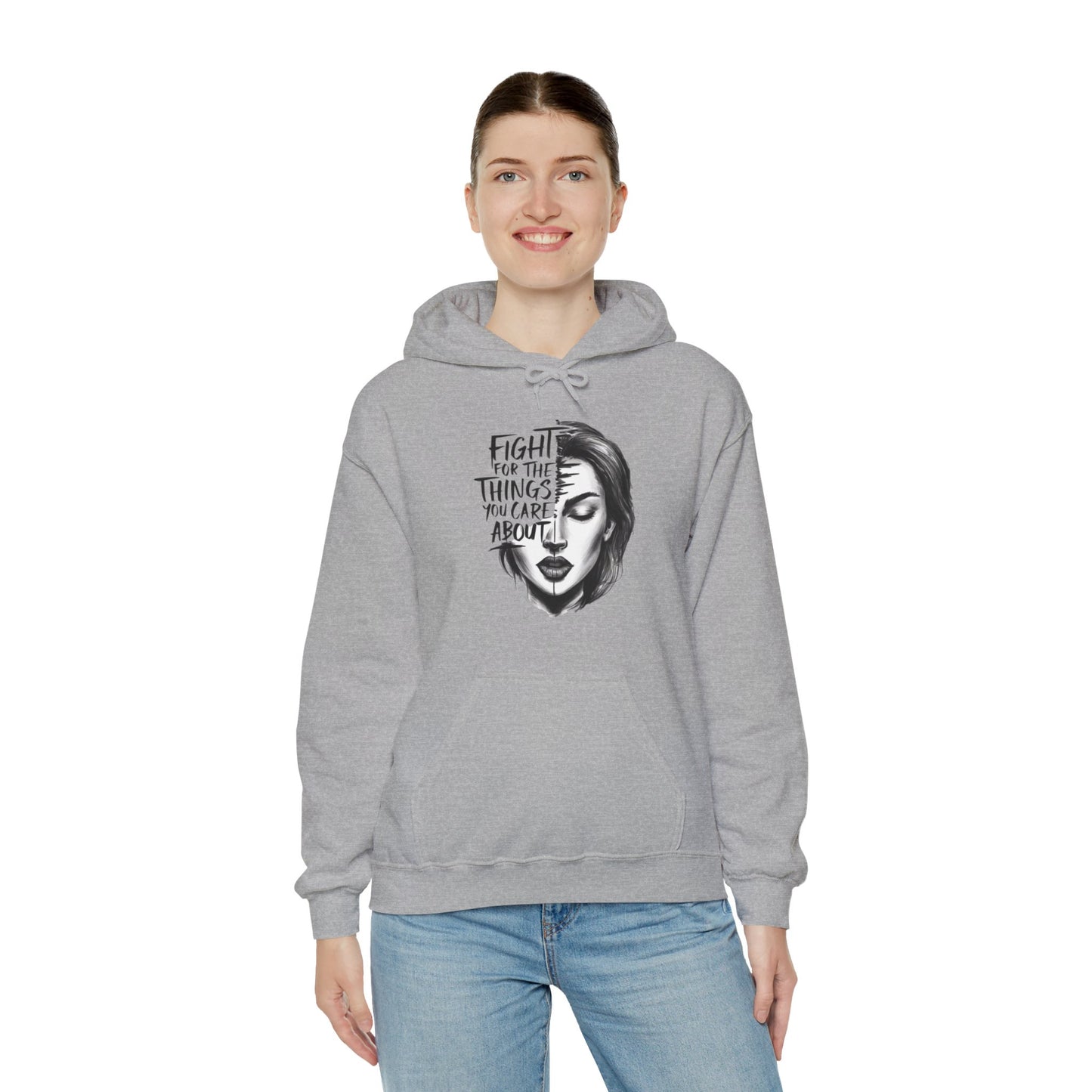 Fight For The Things You Care About Unisex Heavy Blend™ Hooded Sweatshirt