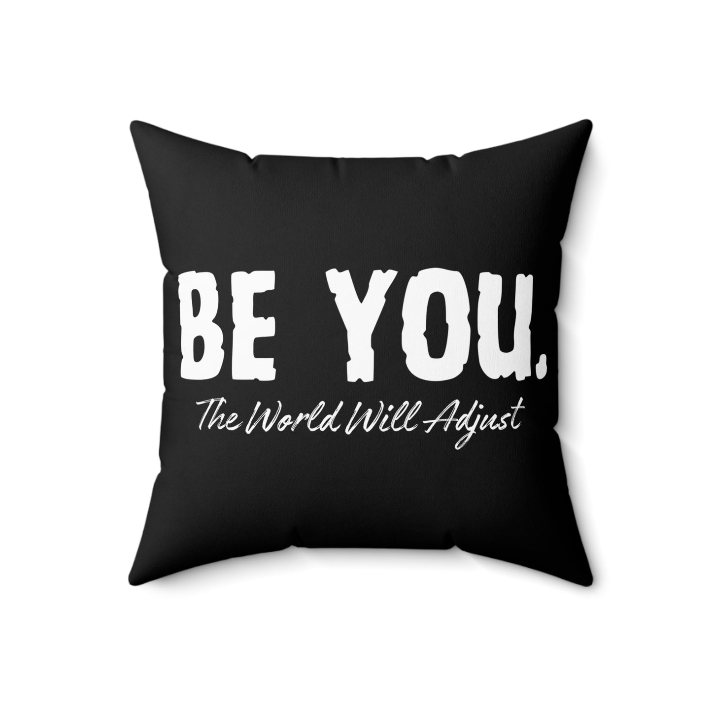 Be You Spun Polyester Square Pillow