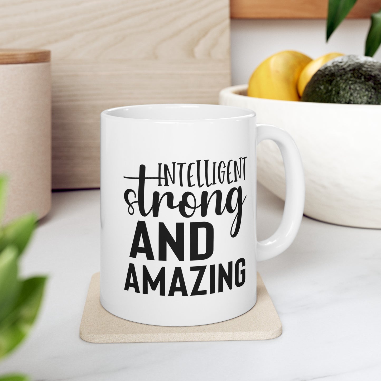 Intelligent Strong And Amazing Ceramic Mug, (11oz, 15oz)
