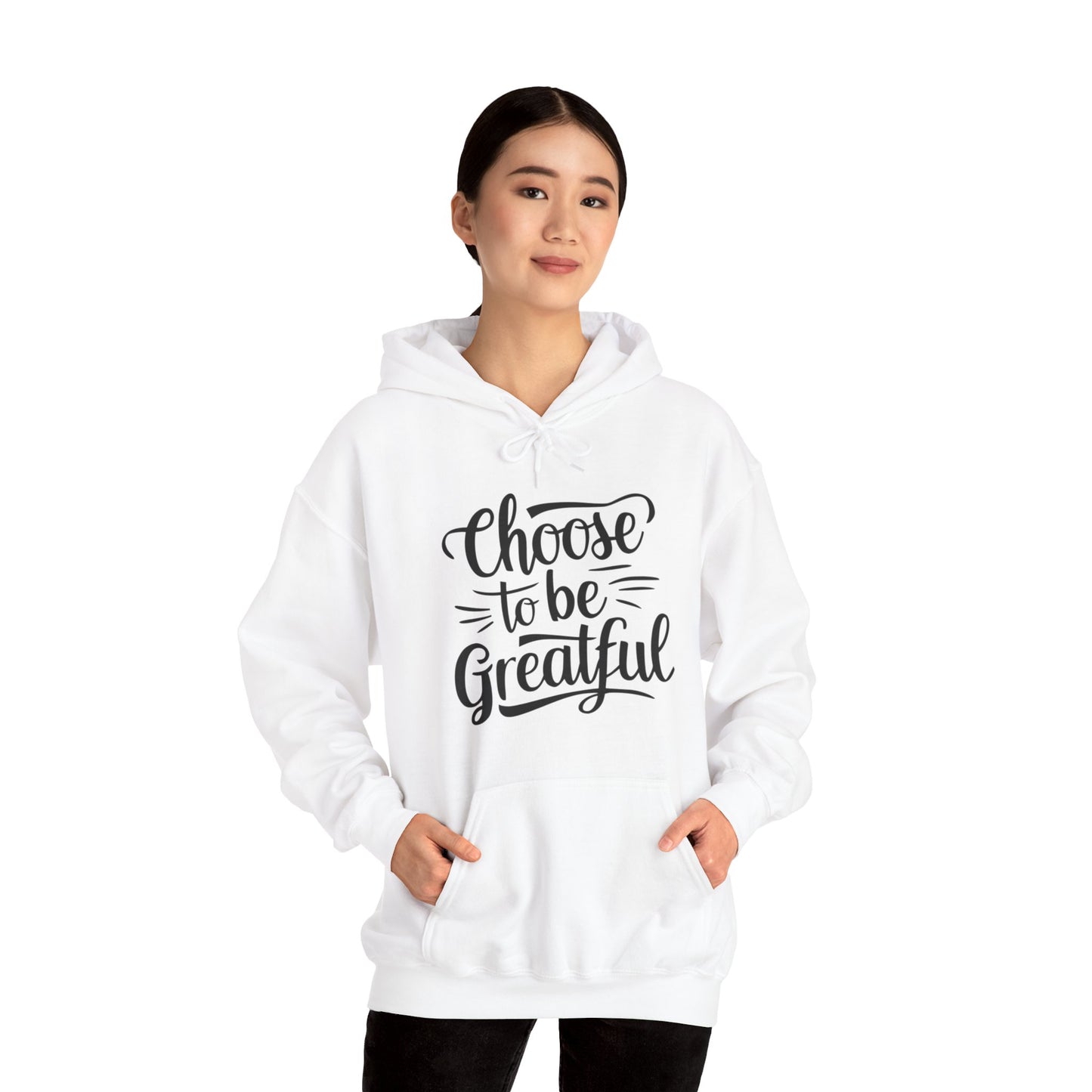 Choose To Be Greatful Unisex Heavy Blend™ Hooded Sweatshirt