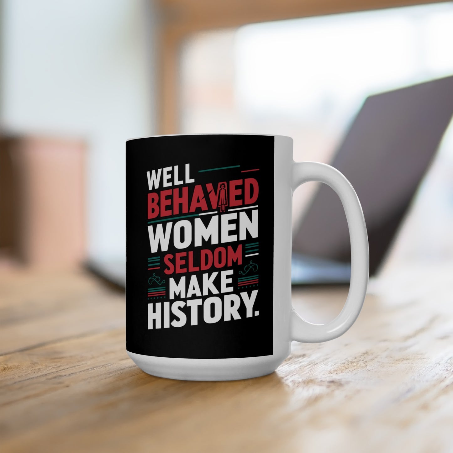Well Behaved Printed Ceramic Mug, (11oz, 15oz)