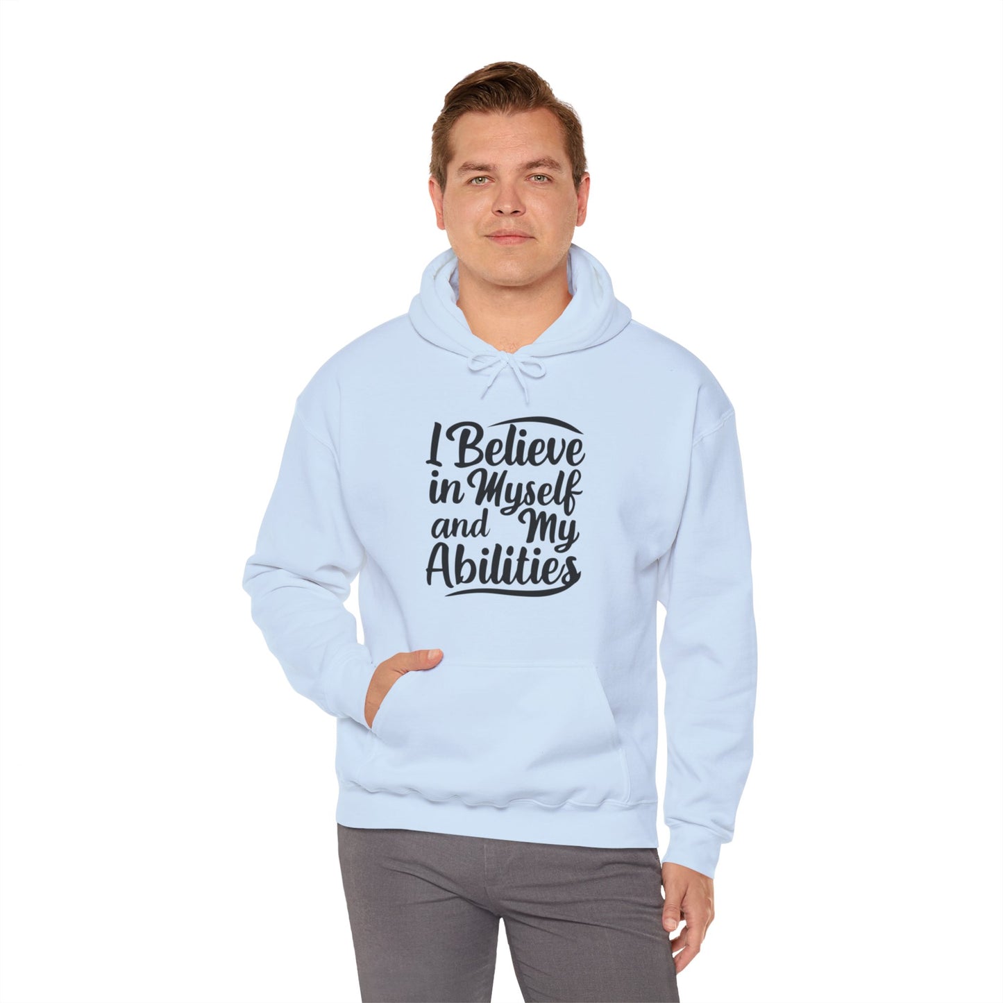 I Believe In Myself And My Abilities Unisex Heavy Blend™ Hooded Sweatshirt