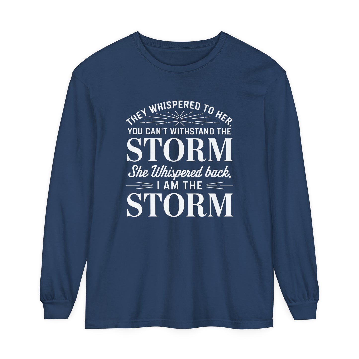 They Whispered Women Garment-dyed Long Sleeve T-Shirt