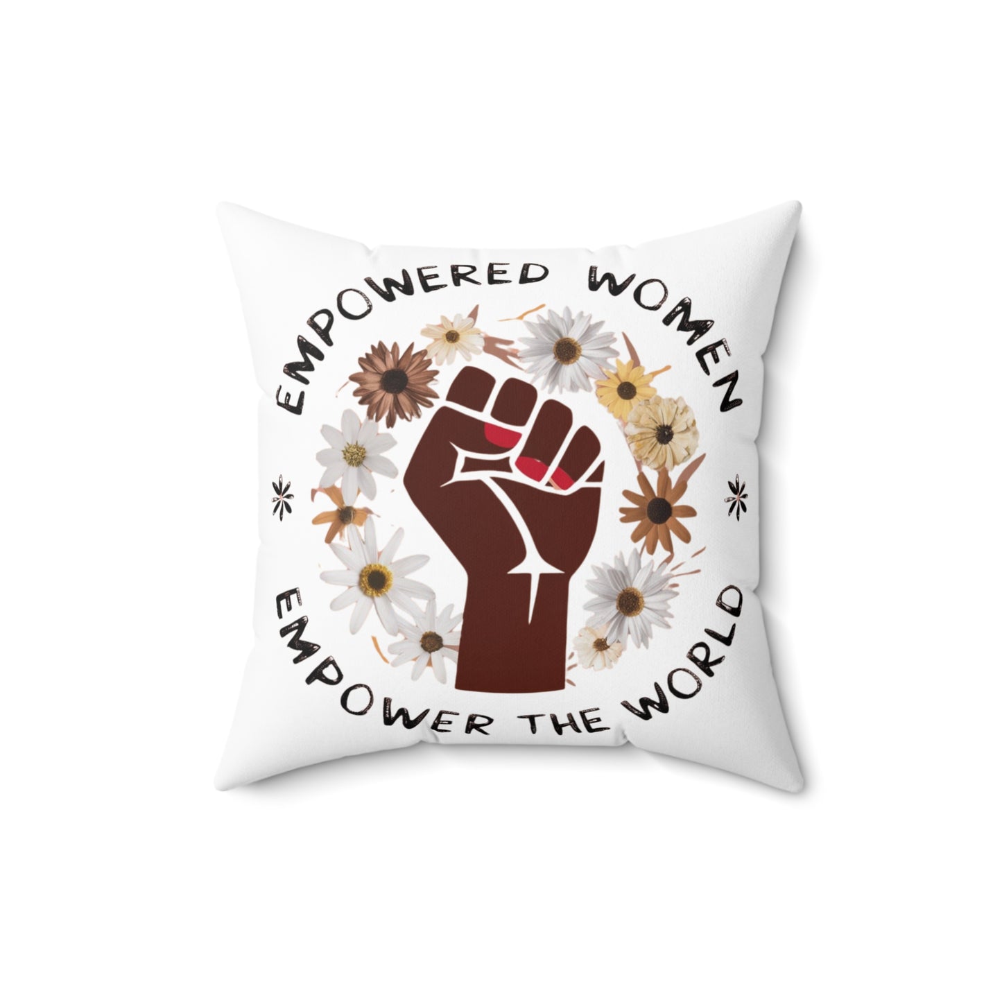 Empowered Woman Spun Polyester Square Pillow