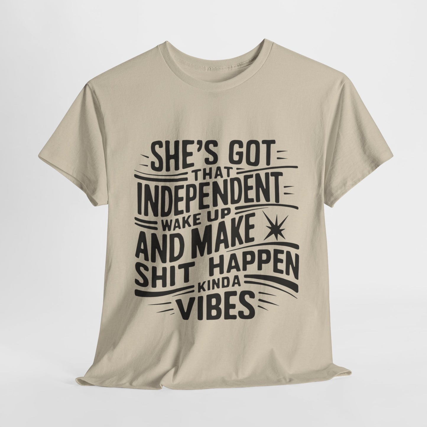 She's Got Independent T-Shirt with Hearts
