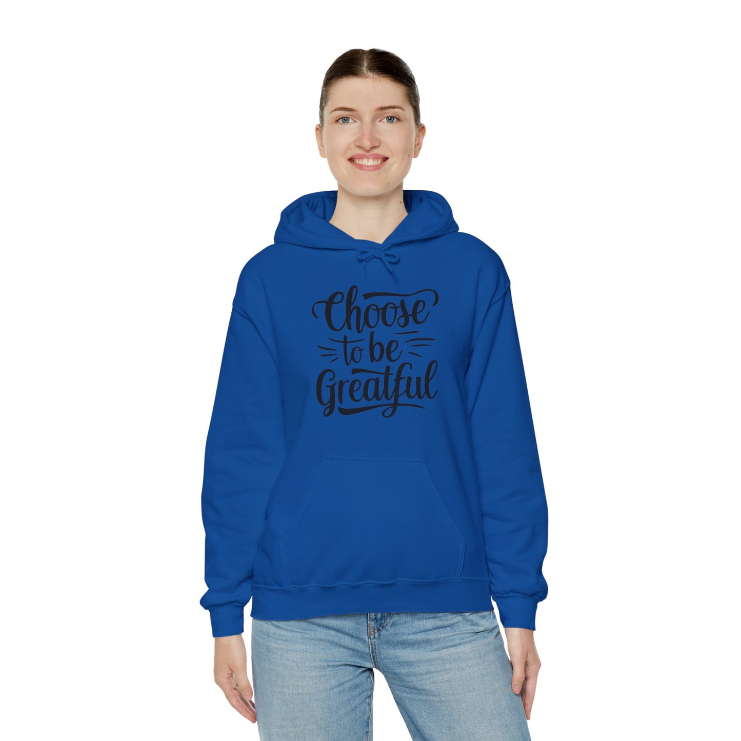 Choose To Be Greatful Unisex Heavy Blend™ Hooded Sweatshirt