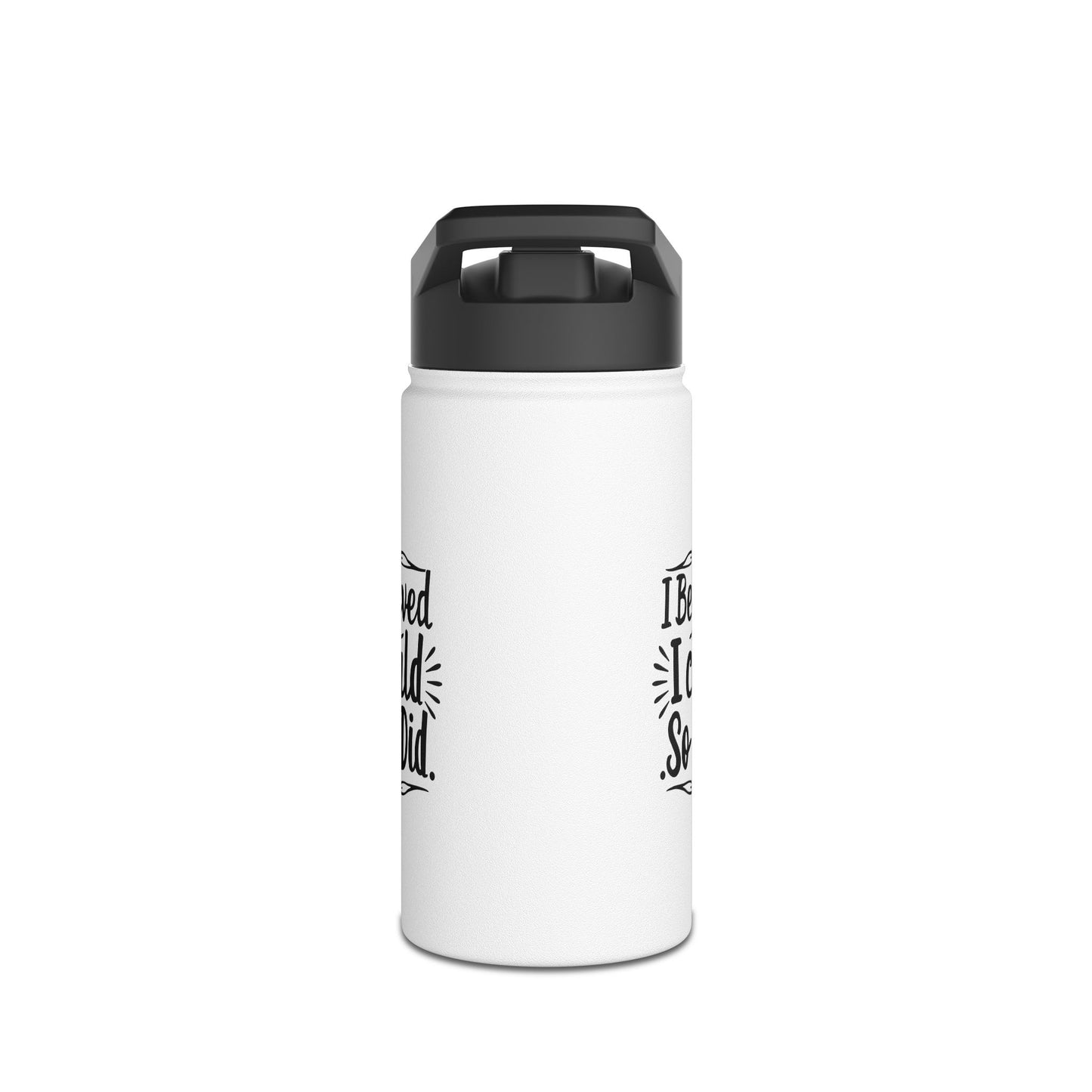 I Believed Stainless Steel Water Bottle, Standard Lid