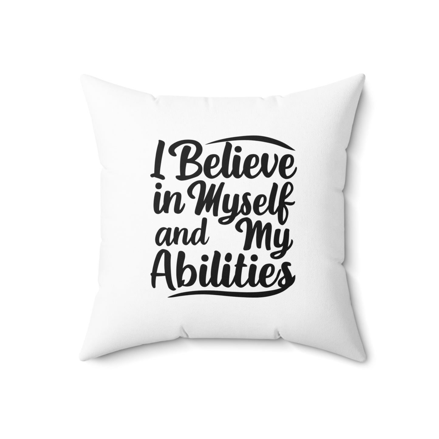 I Believe Spun Polyester Square Pillow