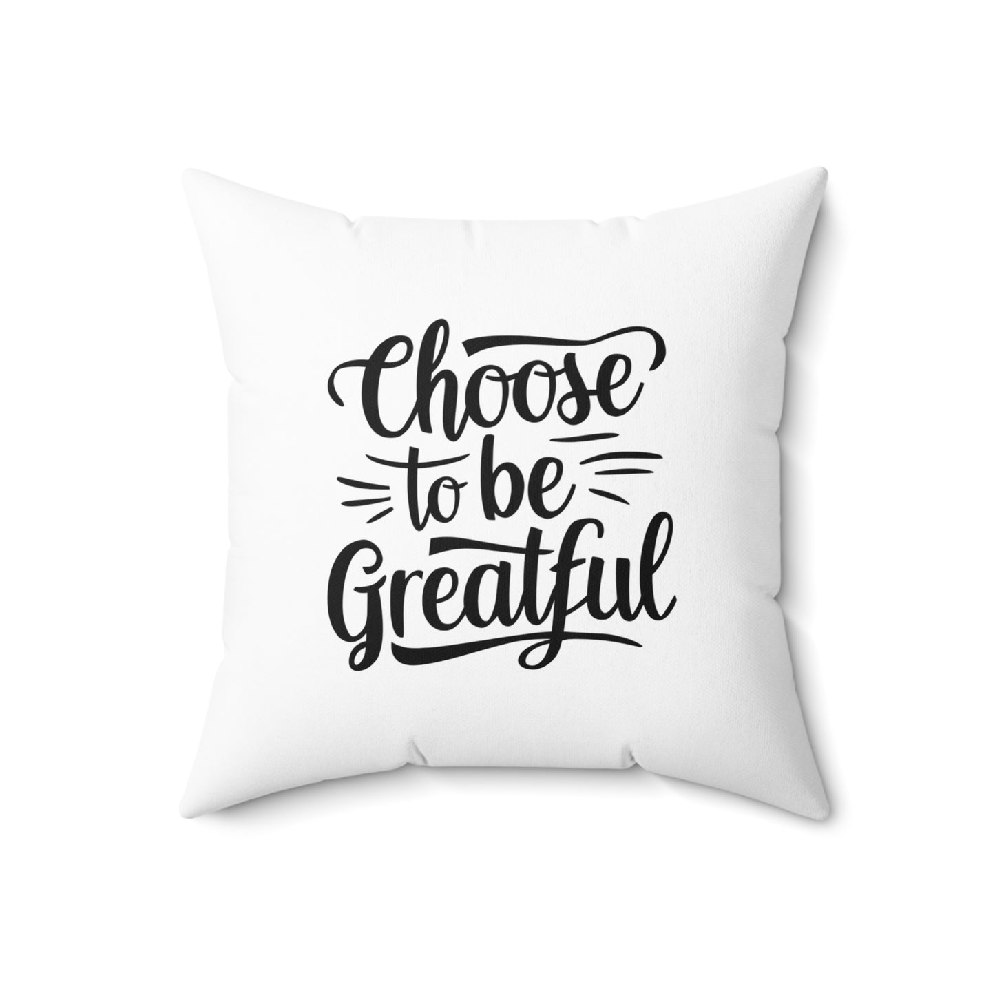 Choose to Spun Polyester Square Pillow