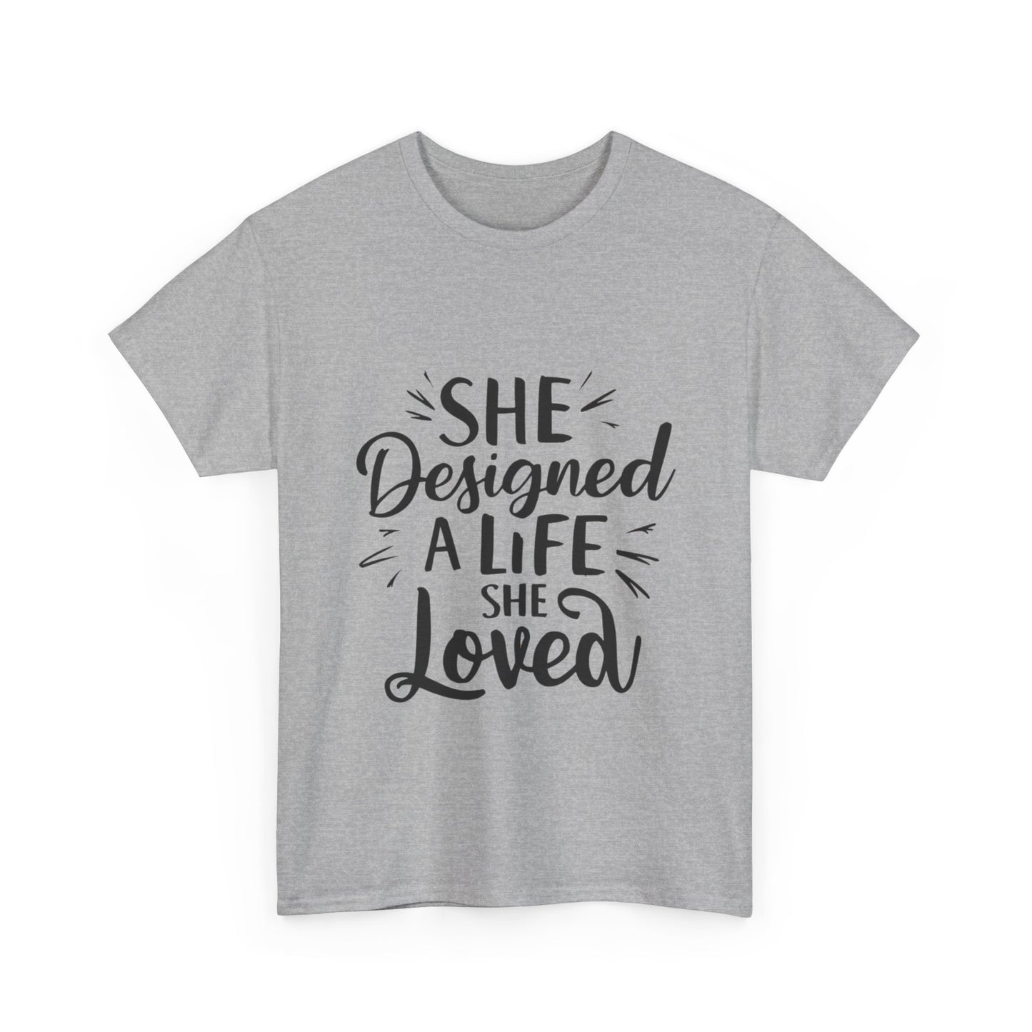 She Designed A Life T Shirt with Hearts