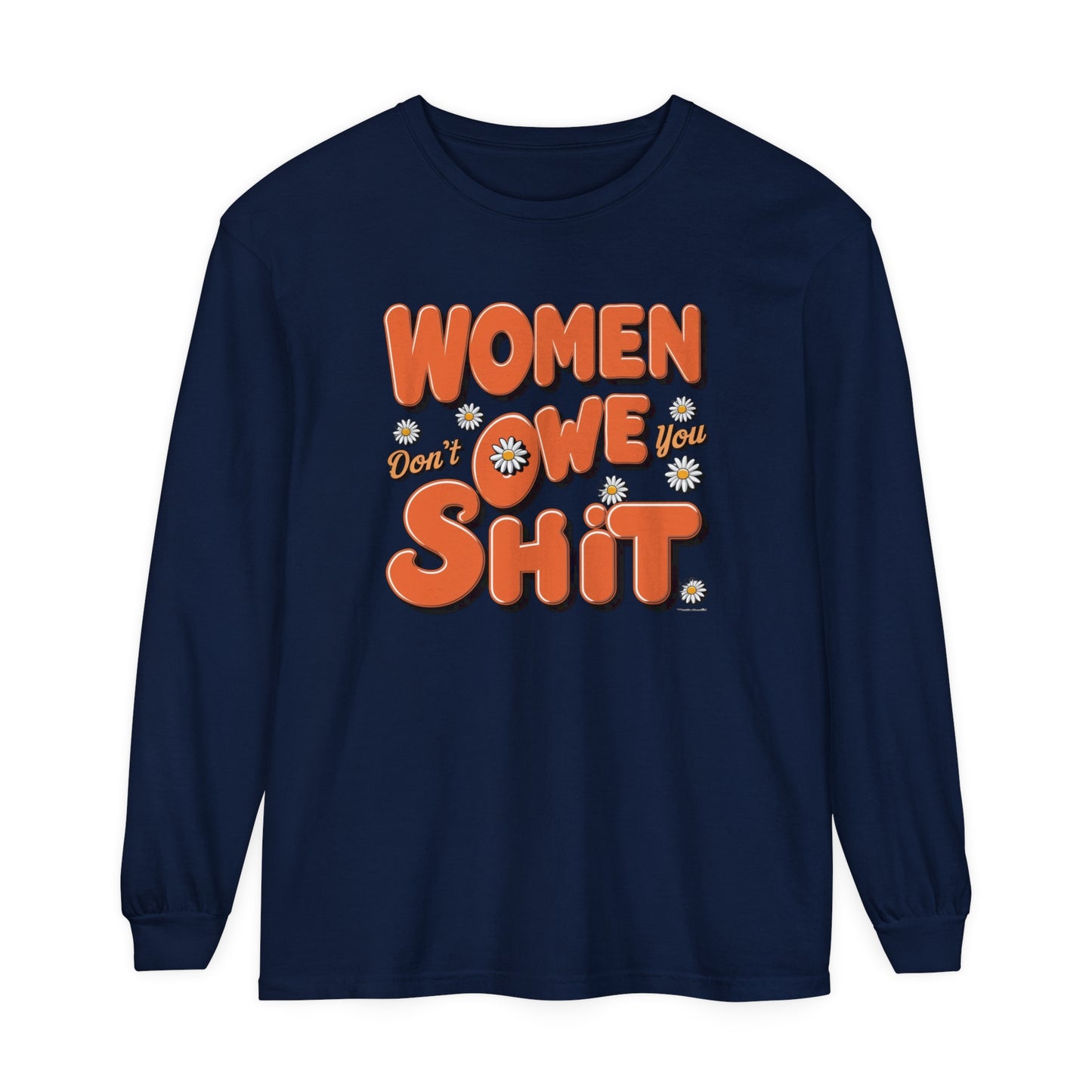 Women Don't Women Garment-dyed Long Sleeve T-Shirt