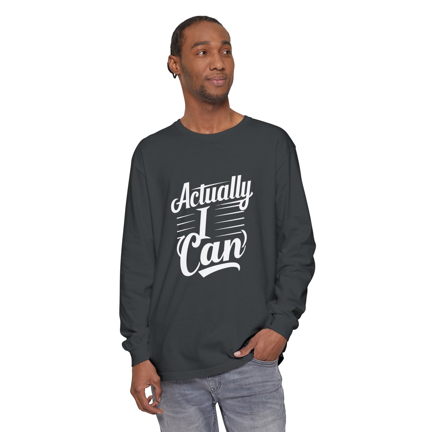 Actually I Can Women Garment-dyed Long Sleeve T-Shirt