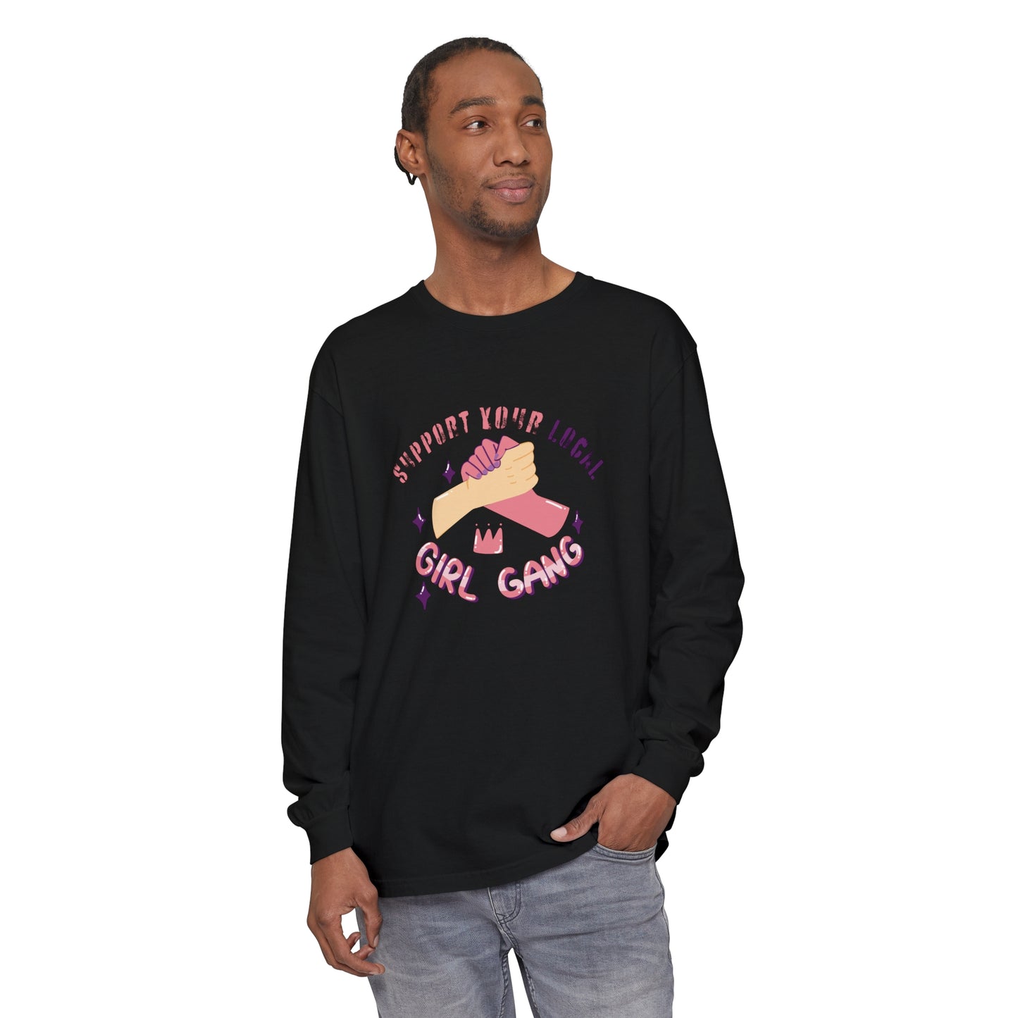 Support your local Women Garment-dyed Long Sleeve T-Shirt