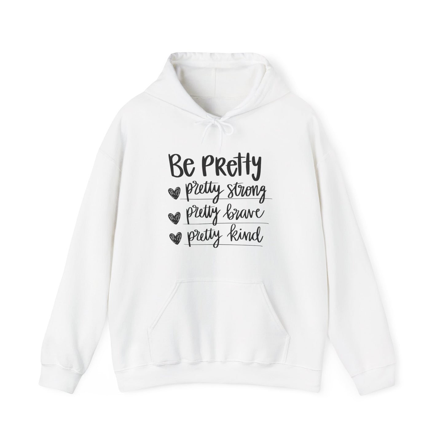 Be Pretty Pretty Strong Unisex Heavy Blend™ Hooded Sweatshirt