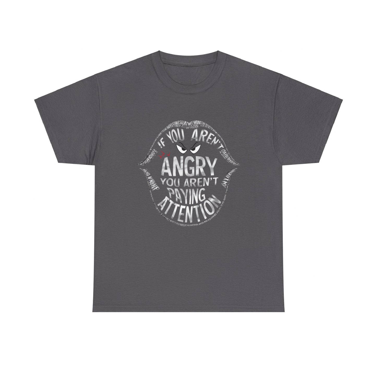 If You Aren't Printed T Shirt with Hearts