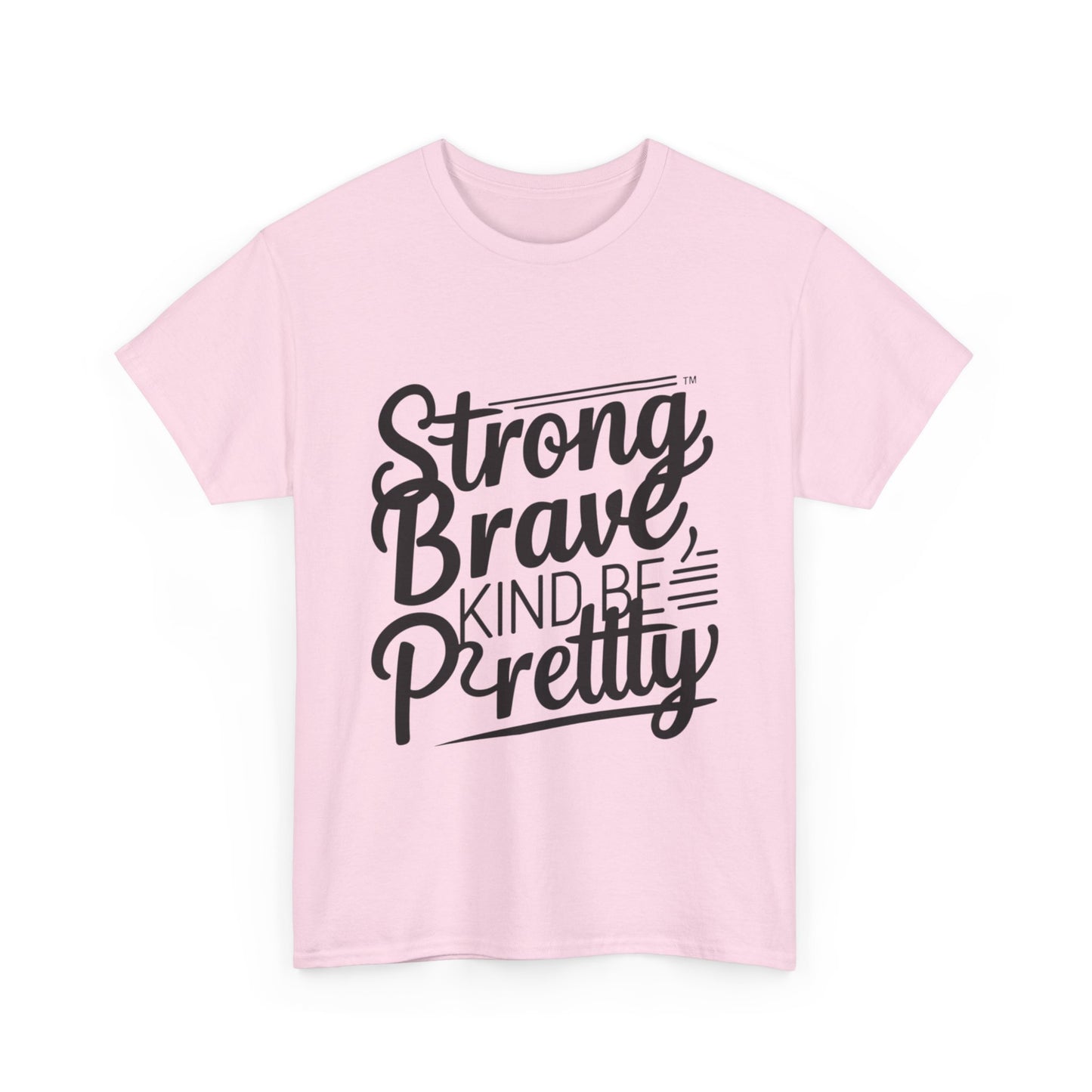 strong brave kind Women Heavy Cotton Tee
