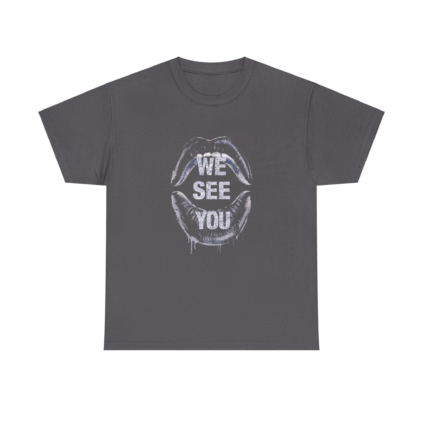 WE See You Printed T Shirt with Hearts