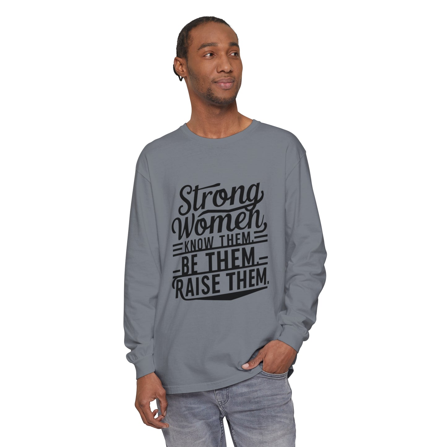 Strong Women Garment-dyed Long Sleeve T-Shirt