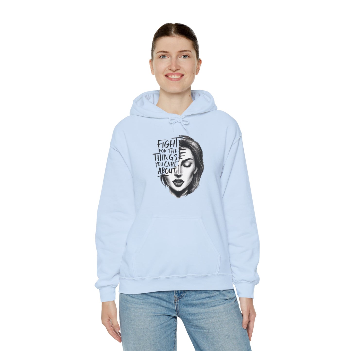 Fight For The Things You Care About Unisex Heavy Blend™ Hooded Sweatshirt