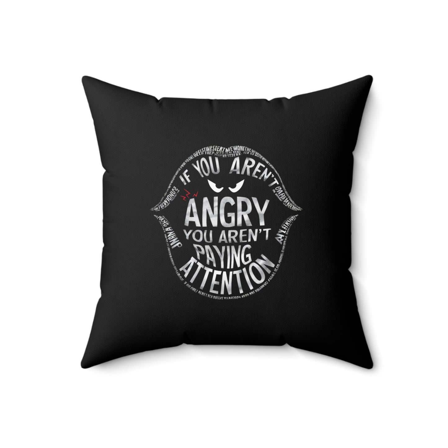 If You Arent Spun Polyester Square Pillow