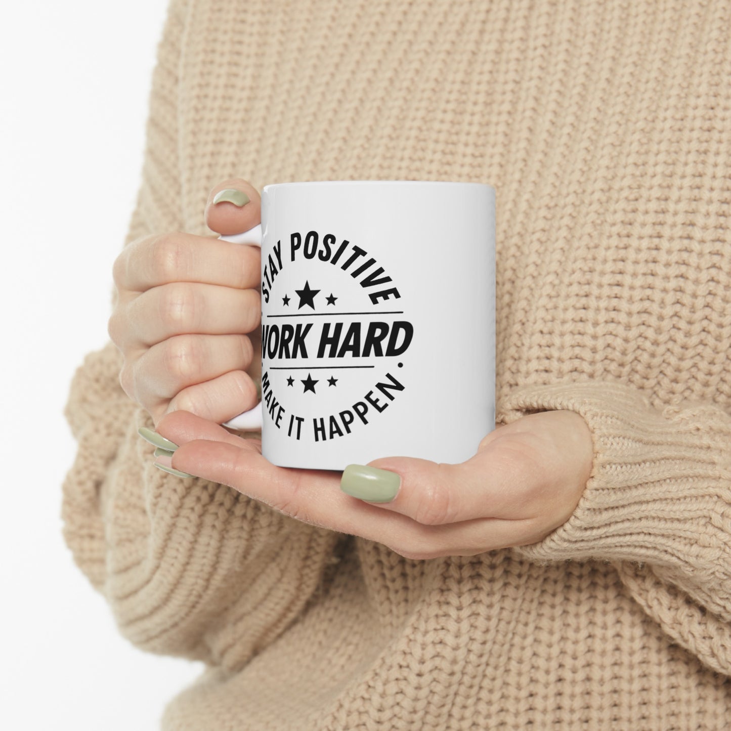Stay Positive Ceramic Mug, (11oz, 15oz)