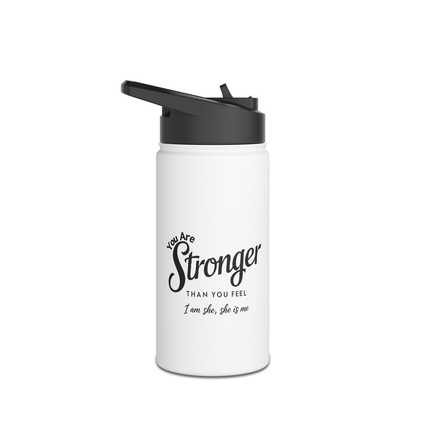 You Are Stronger Stainless Steel Water Bottle, Standard Lid