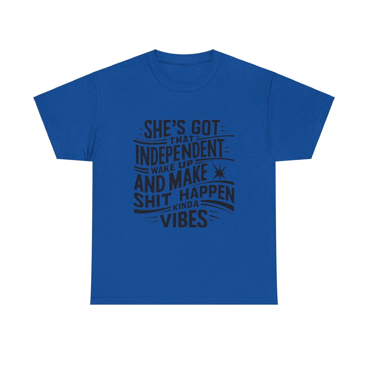 She's Got Independent T-Shirt with Hearts