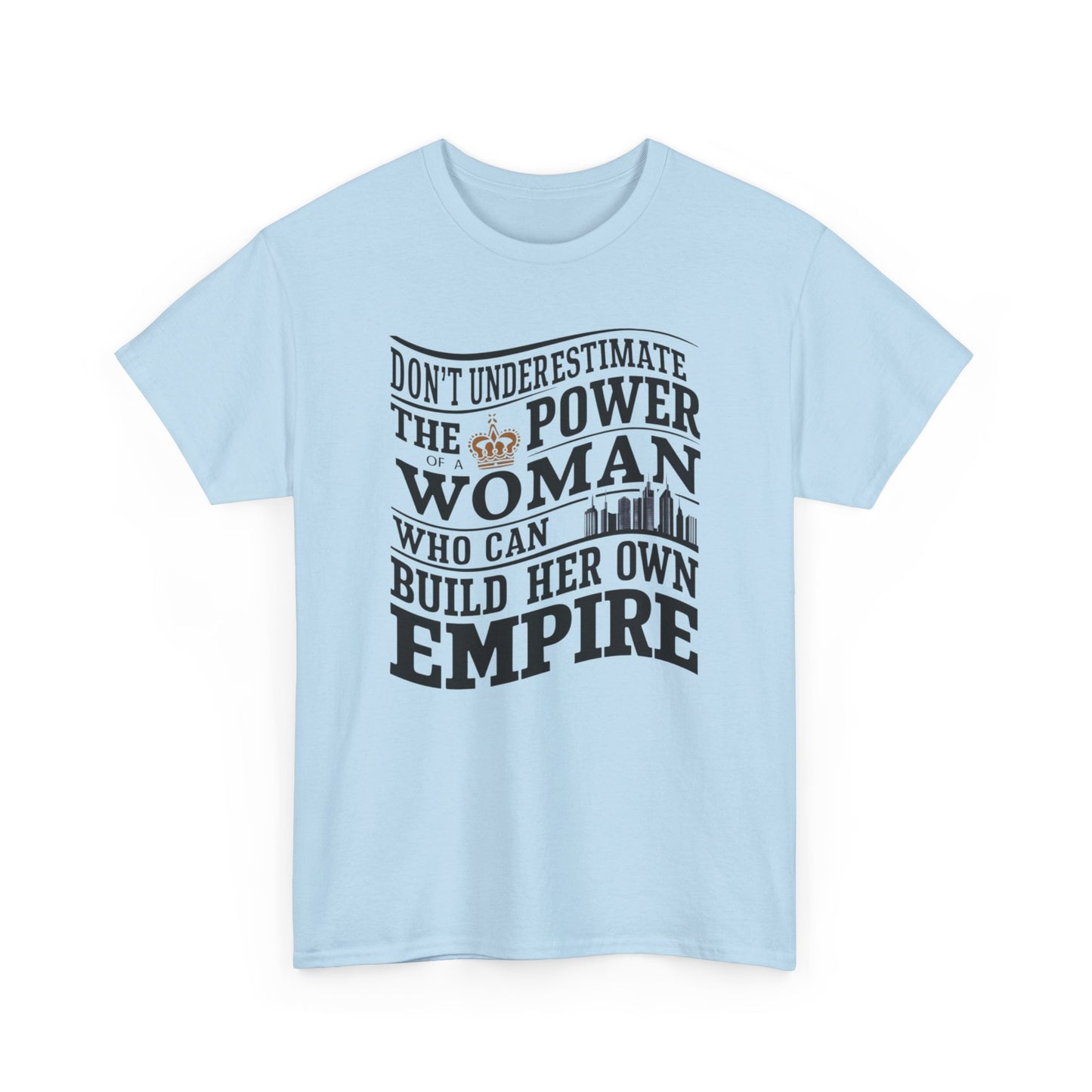 Don't Underestimate The Power Of Woman T Shirt with Hearts