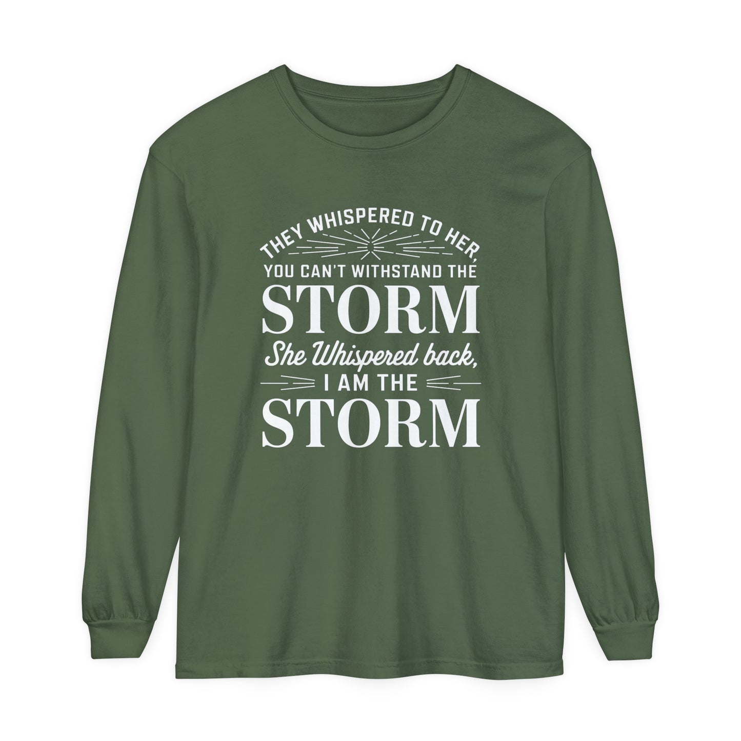 They Whispered Women Garment-dyed Long Sleeve T-Shirt