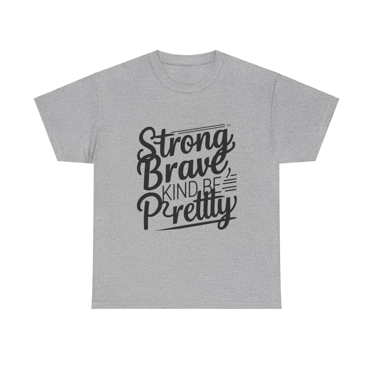 strong brave kind Women Heavy Cotton Tee