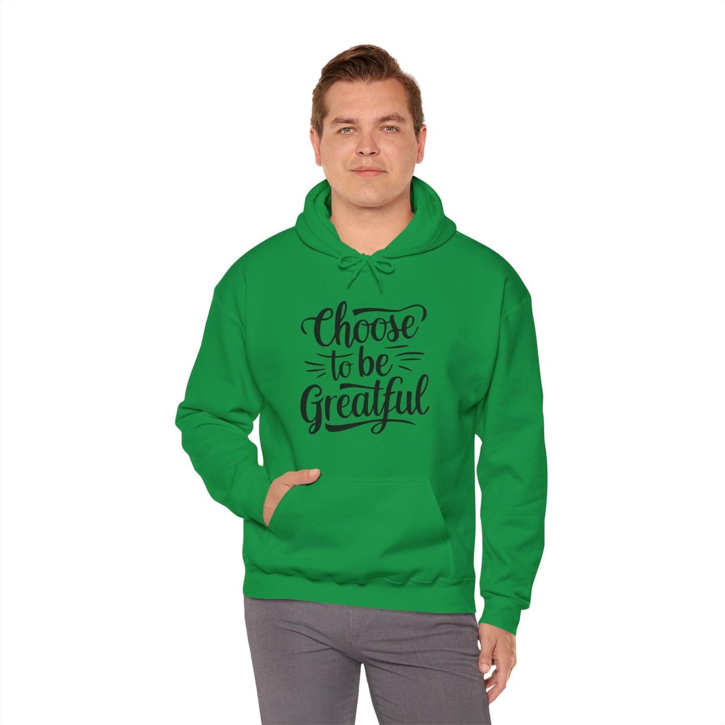 Choose To Be Greatful Unisex Heavy Blend™ Hooded Sweatshirt