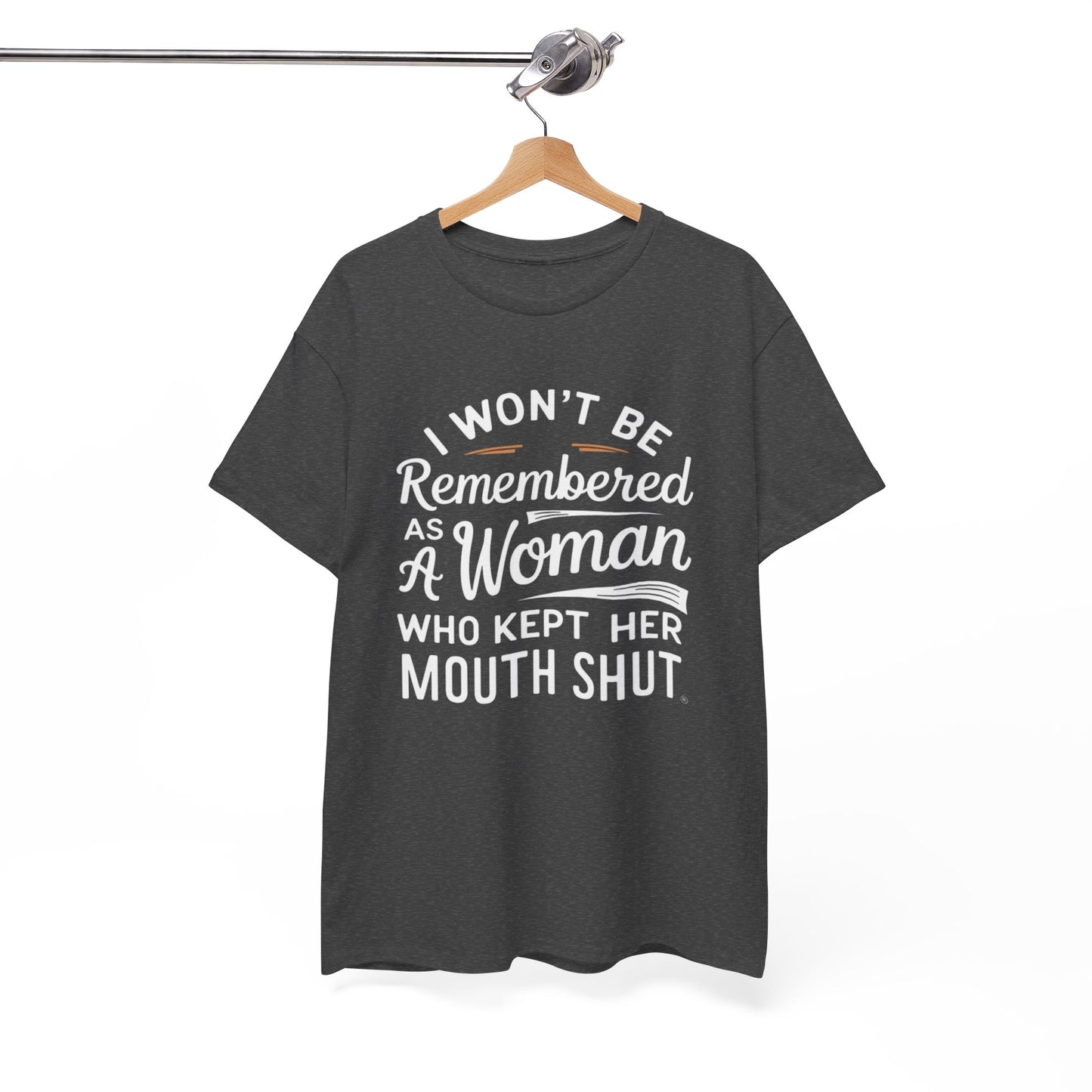 I WON'T Be Printed  T Shirt with Hearts