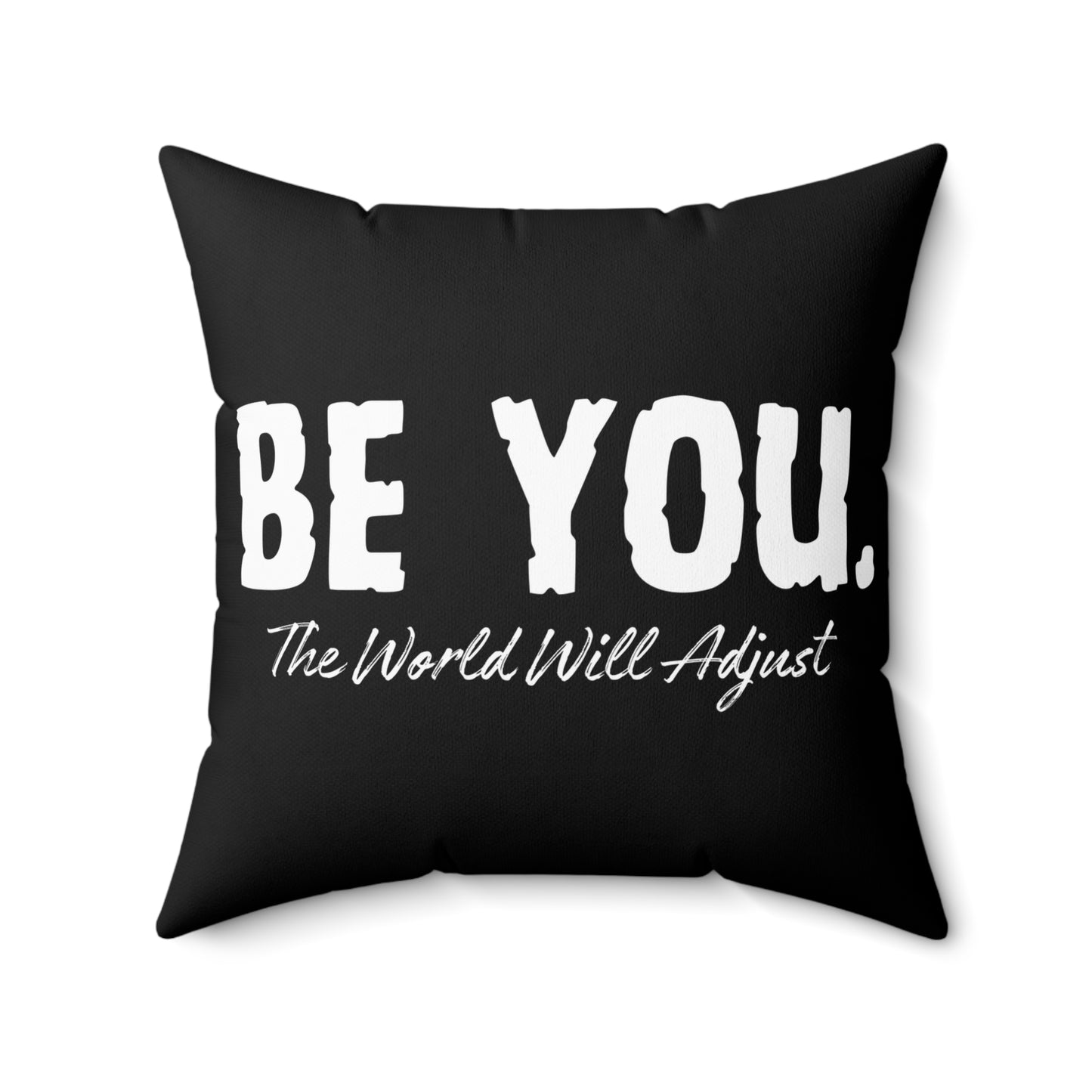 Be You Spun Polyester Square Pillow