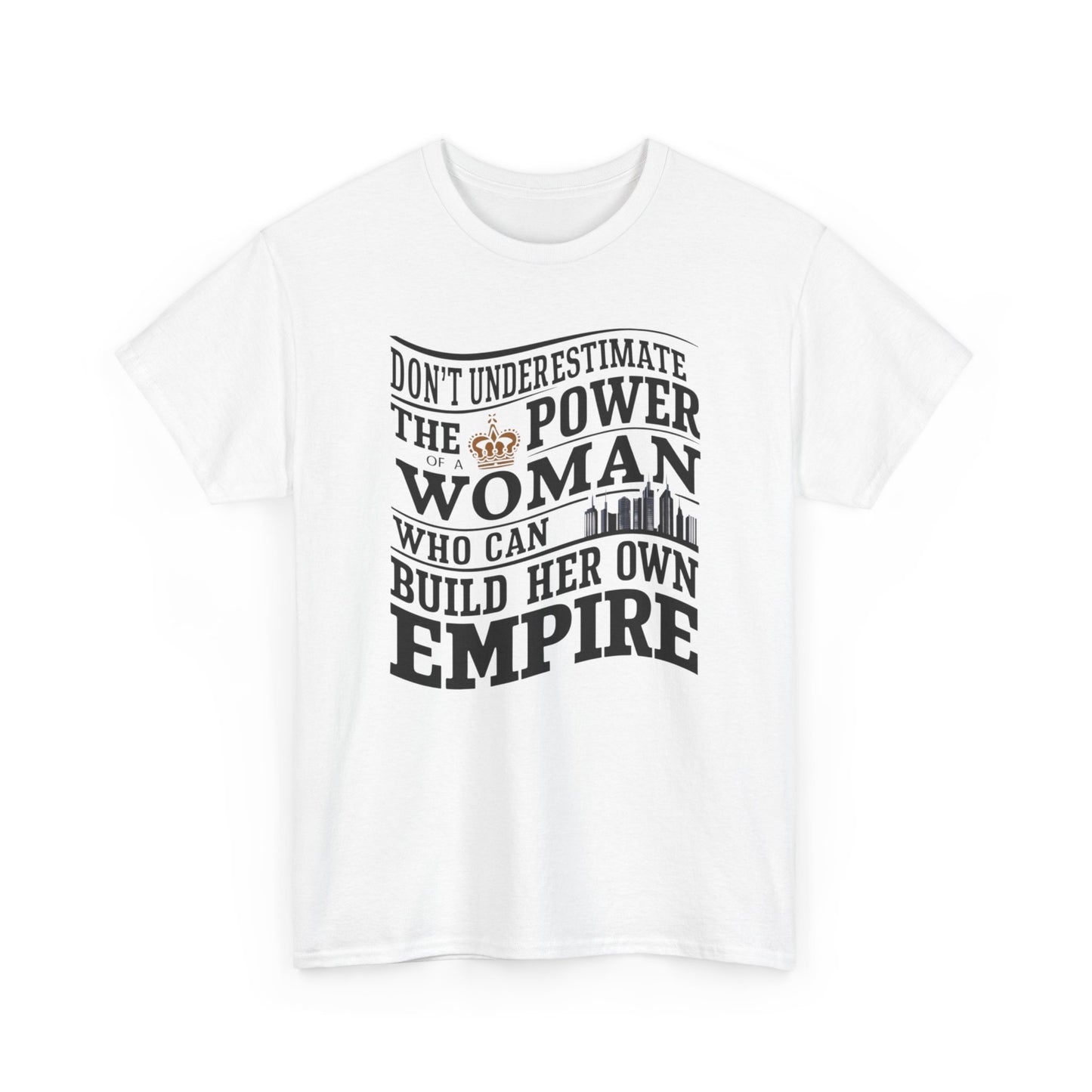 Don't Underestimate The Power Of Woman T Shirt with Hearts