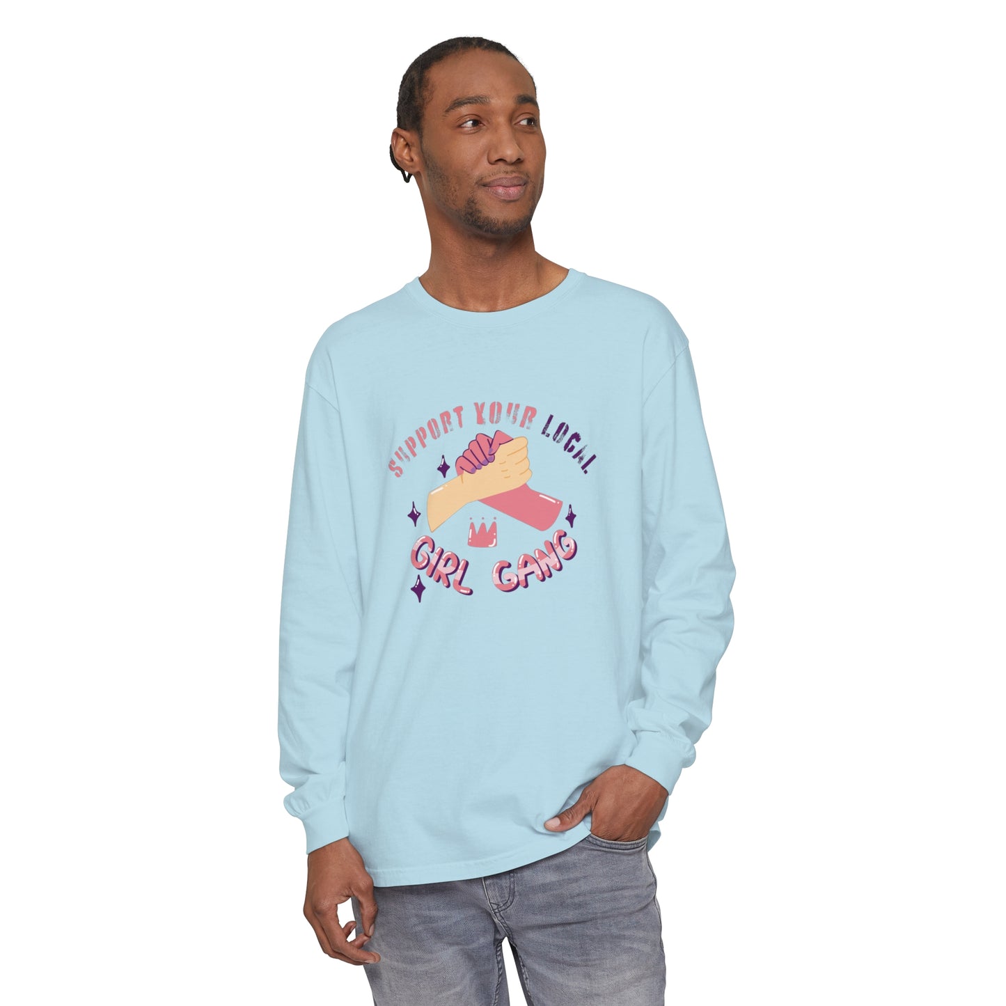 Support your local Women Garment-dyed Long Sleeve T-Shirt