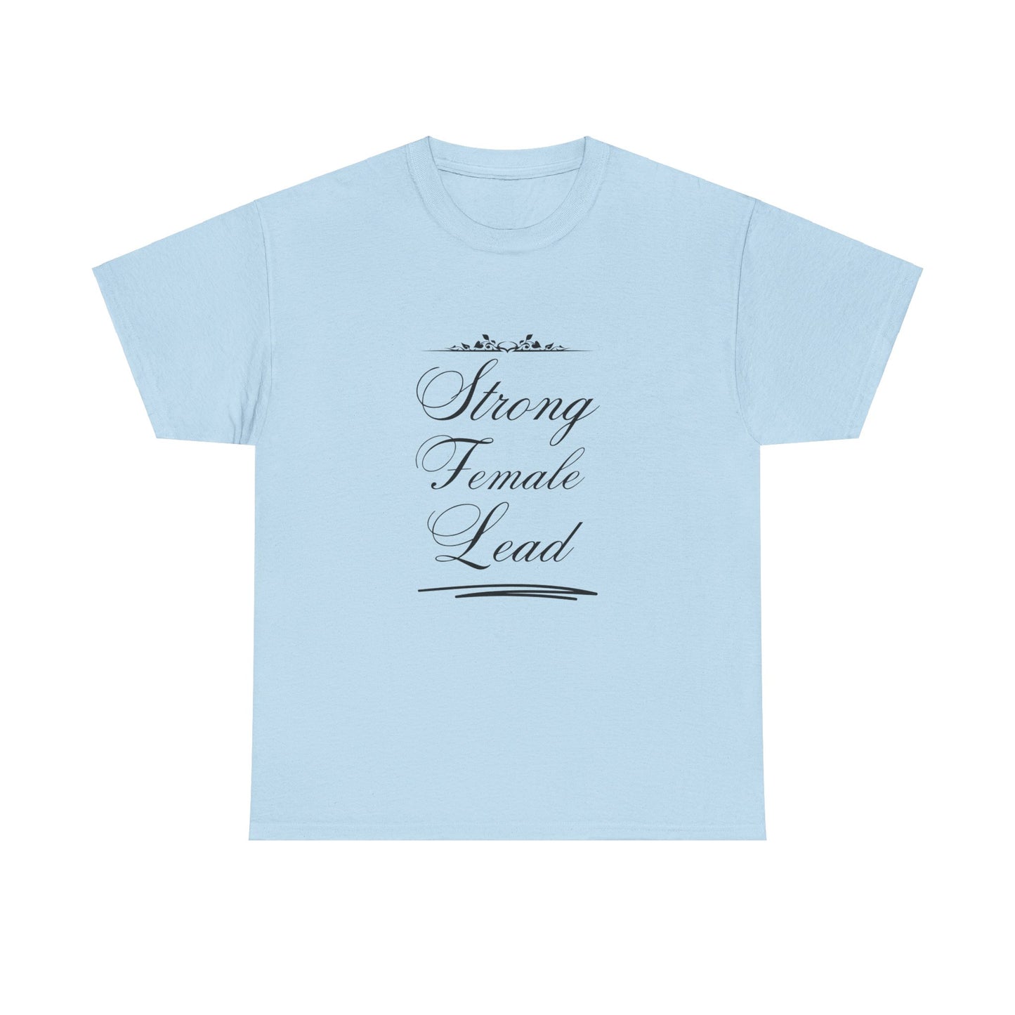 Strong Female Women Heavy Cotton Tee