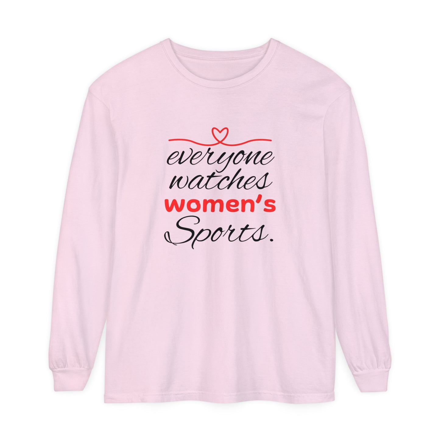 Evveryone watches Women Garment-dyed Long Sleeve T-Shirt