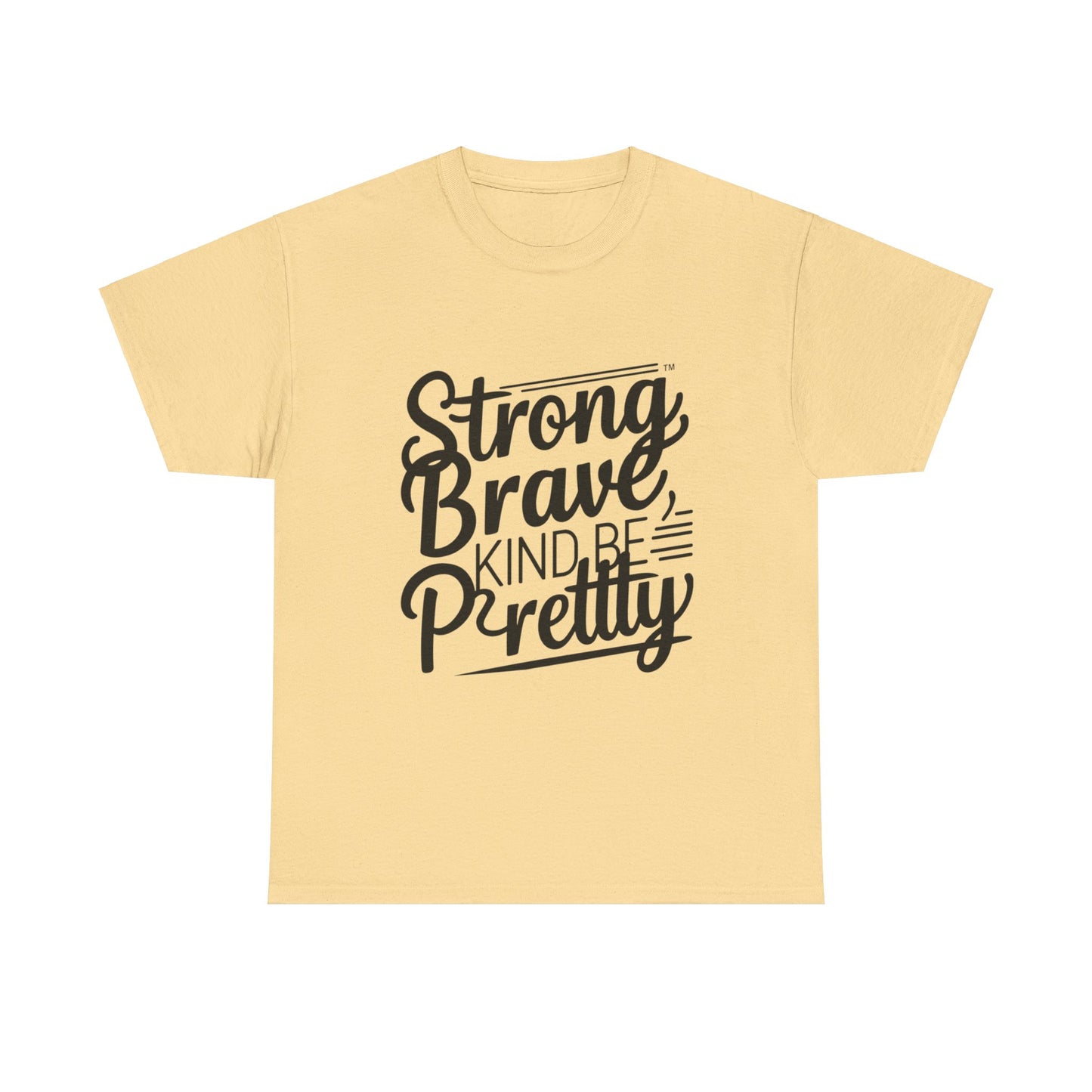 strong brave kind Women Heavy Cotton Tee