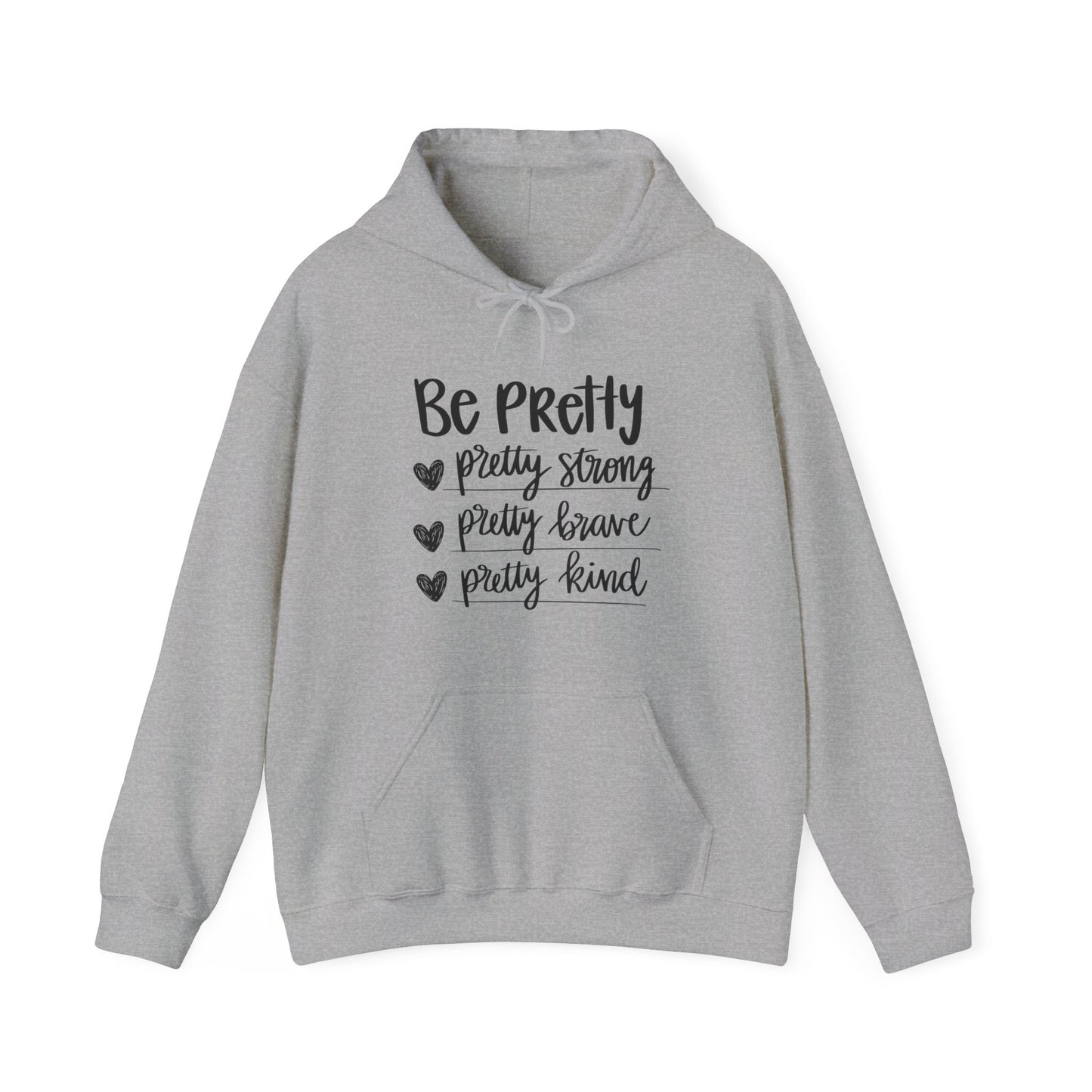 Be Pretty Pretty Strong Unisex Heavy Blend™ Hooded Sweatshirt