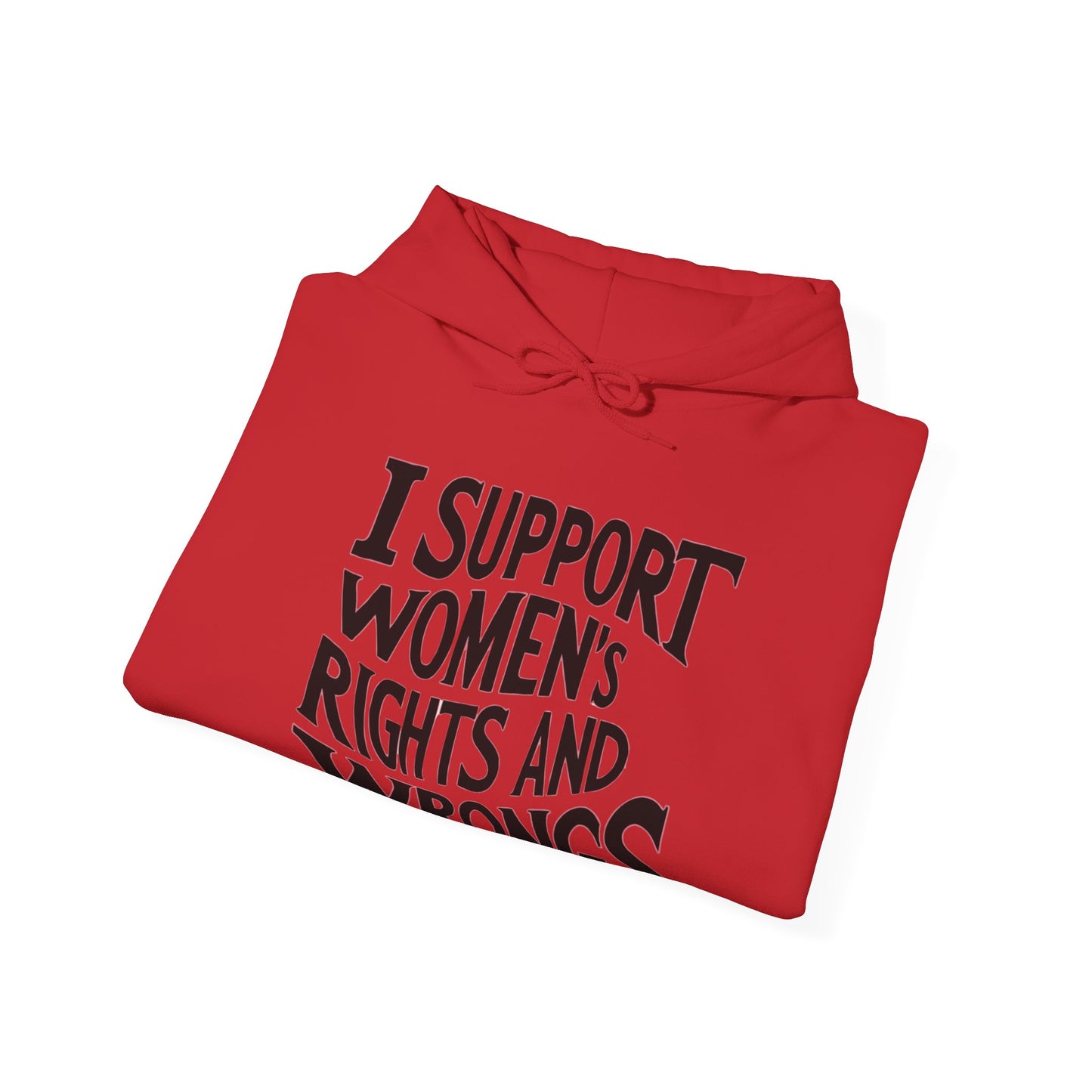 I Support Women's Rights And Wrongs Unisex Heavy Blend™ Hooded Sweatshirt