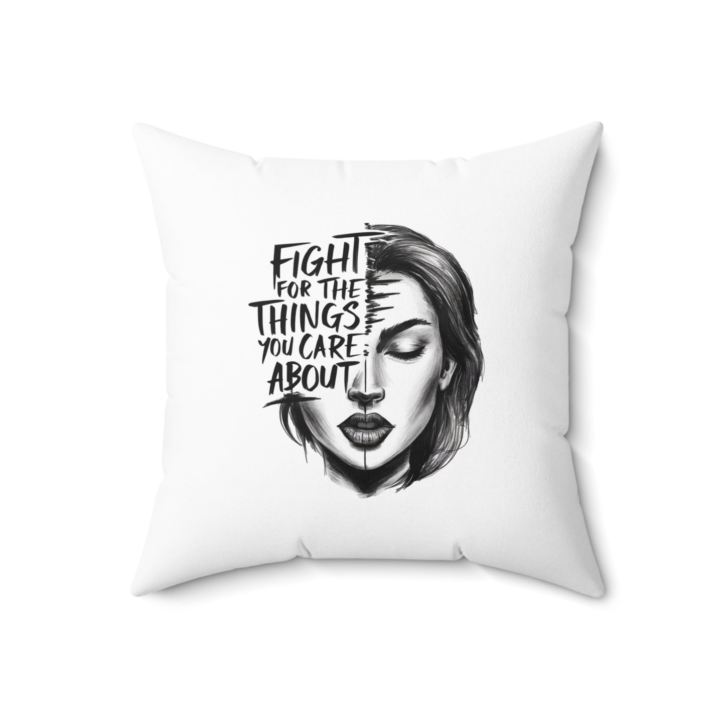 Fight The  Spun Polyester Square Pillow