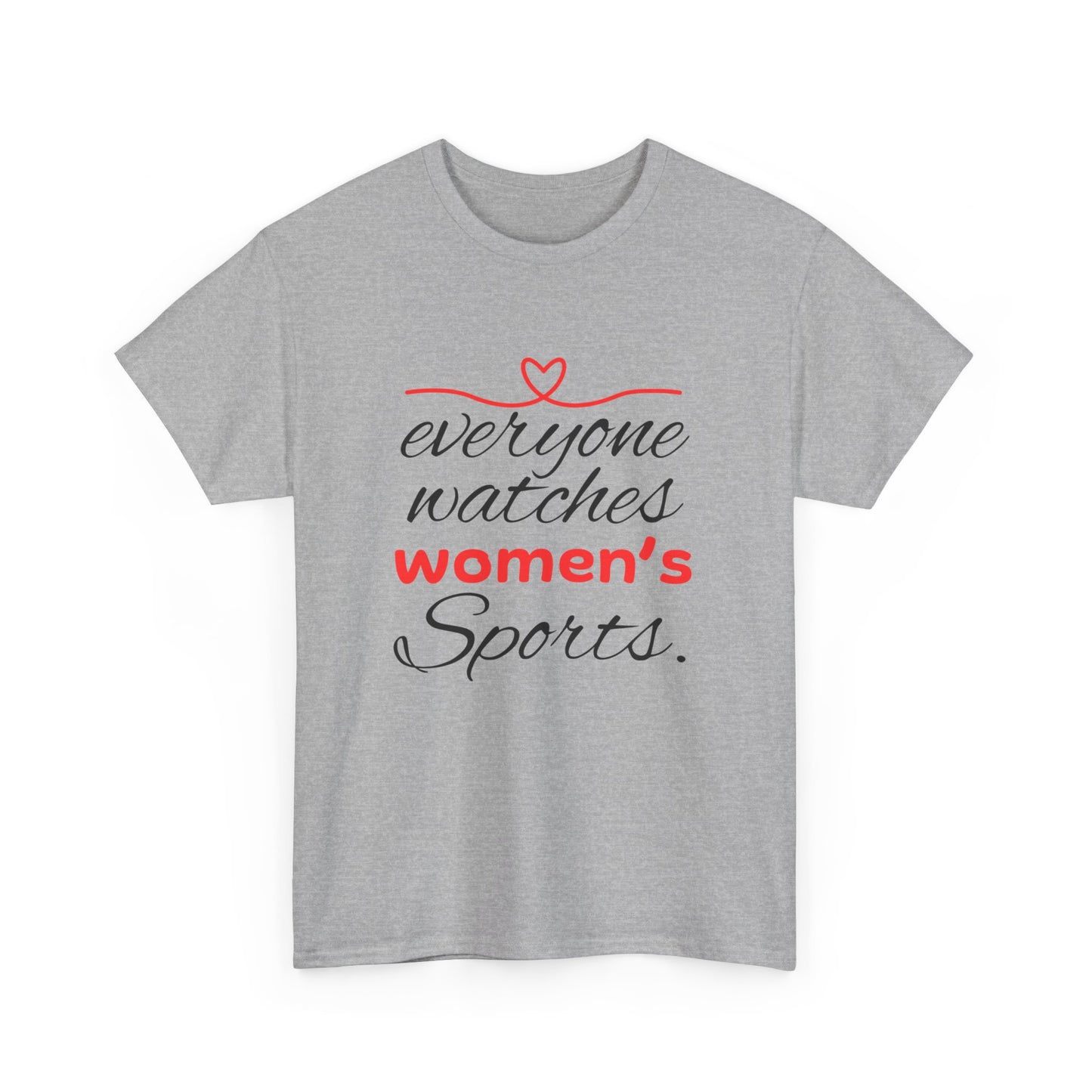 Every One Watches Women Heavy Cotton Tee