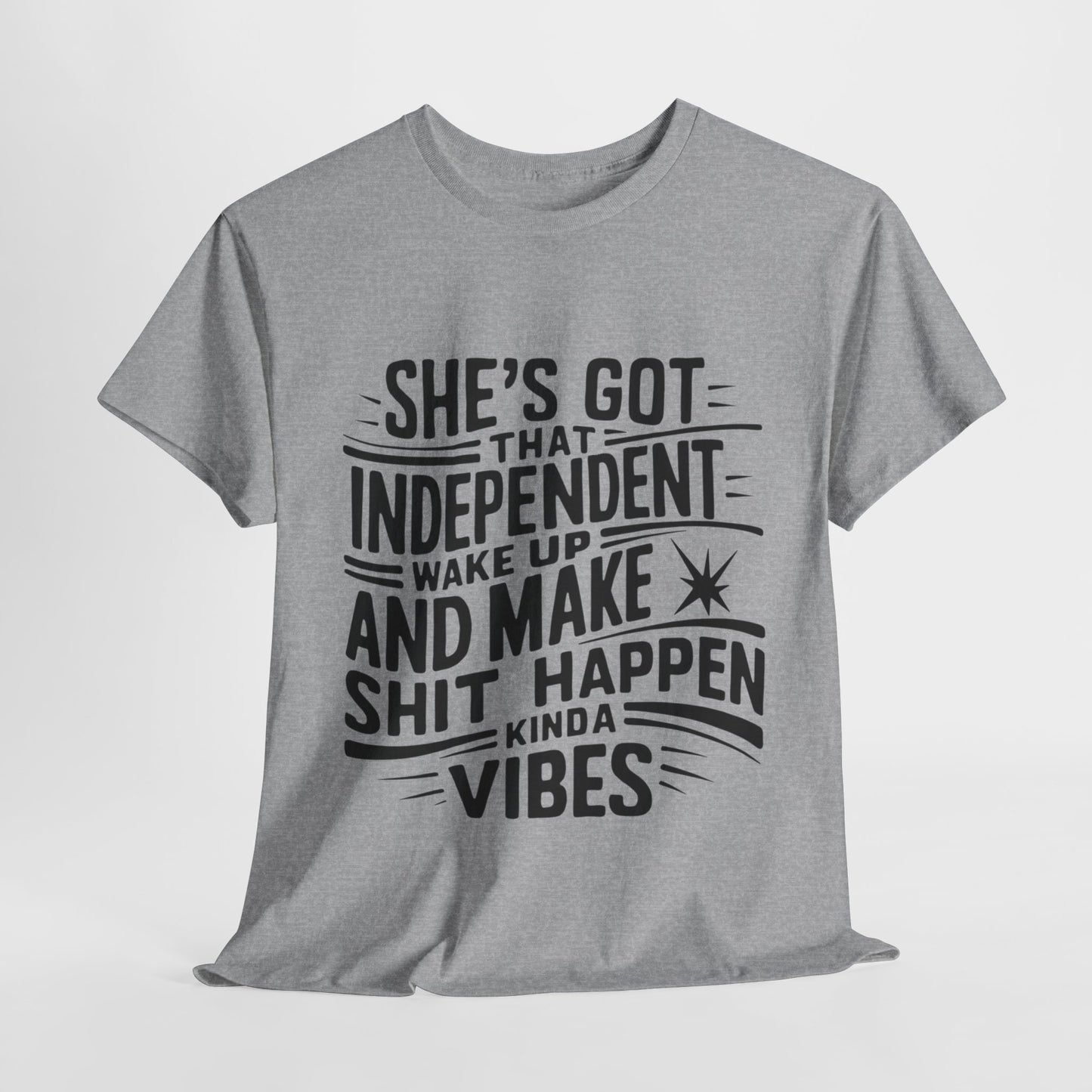 She's Got Independent T-Shirt with Hearts