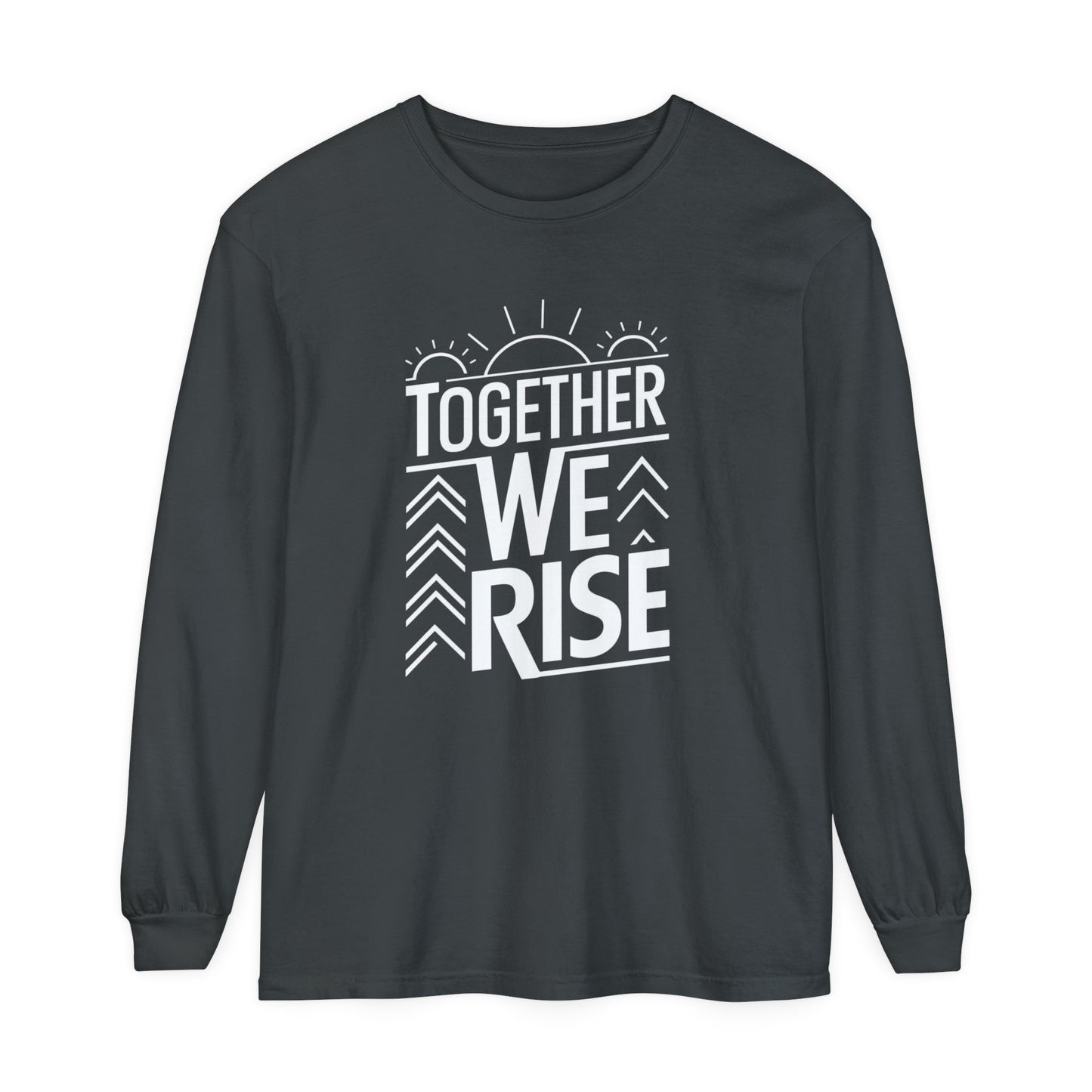 Together We Rise Women Garment-dyed Long Sleeve T-Shirt
