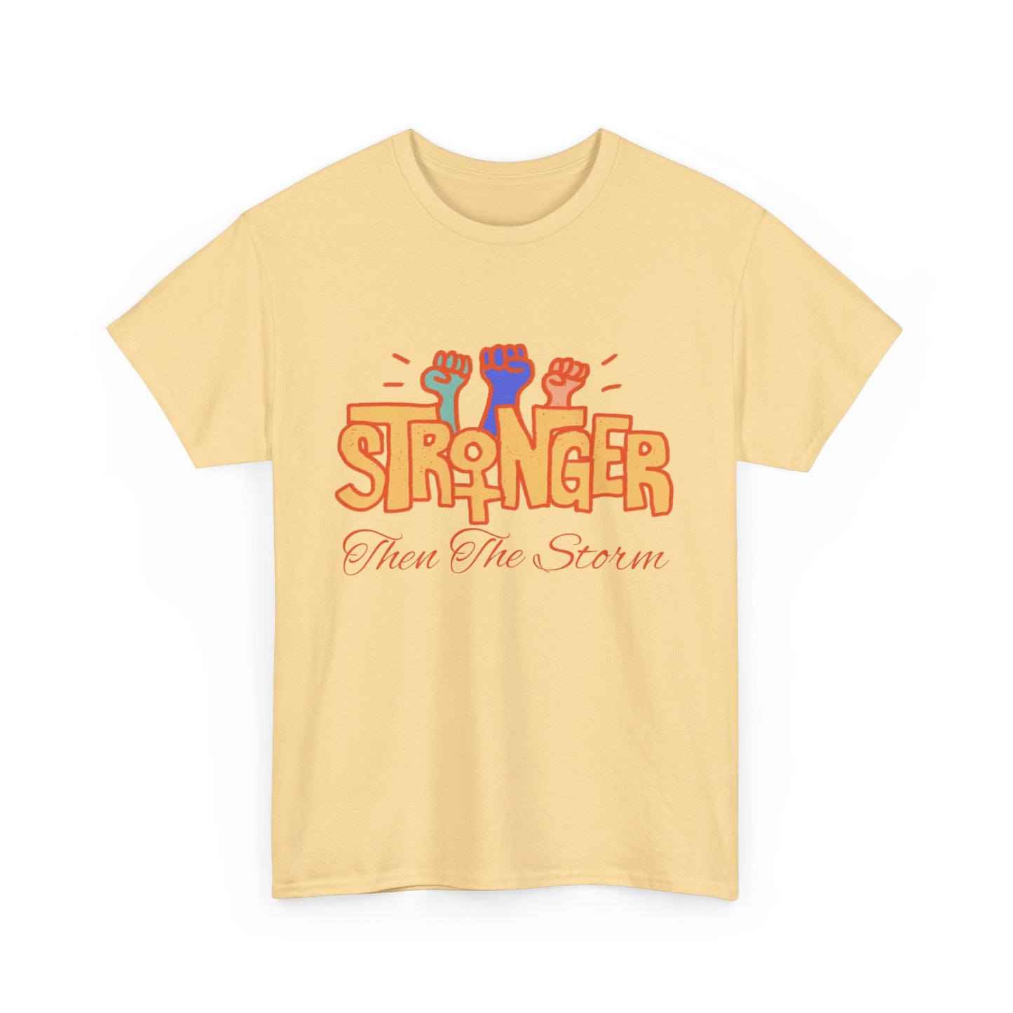 Stronnger than the storm Women Heavy Cotton Tee