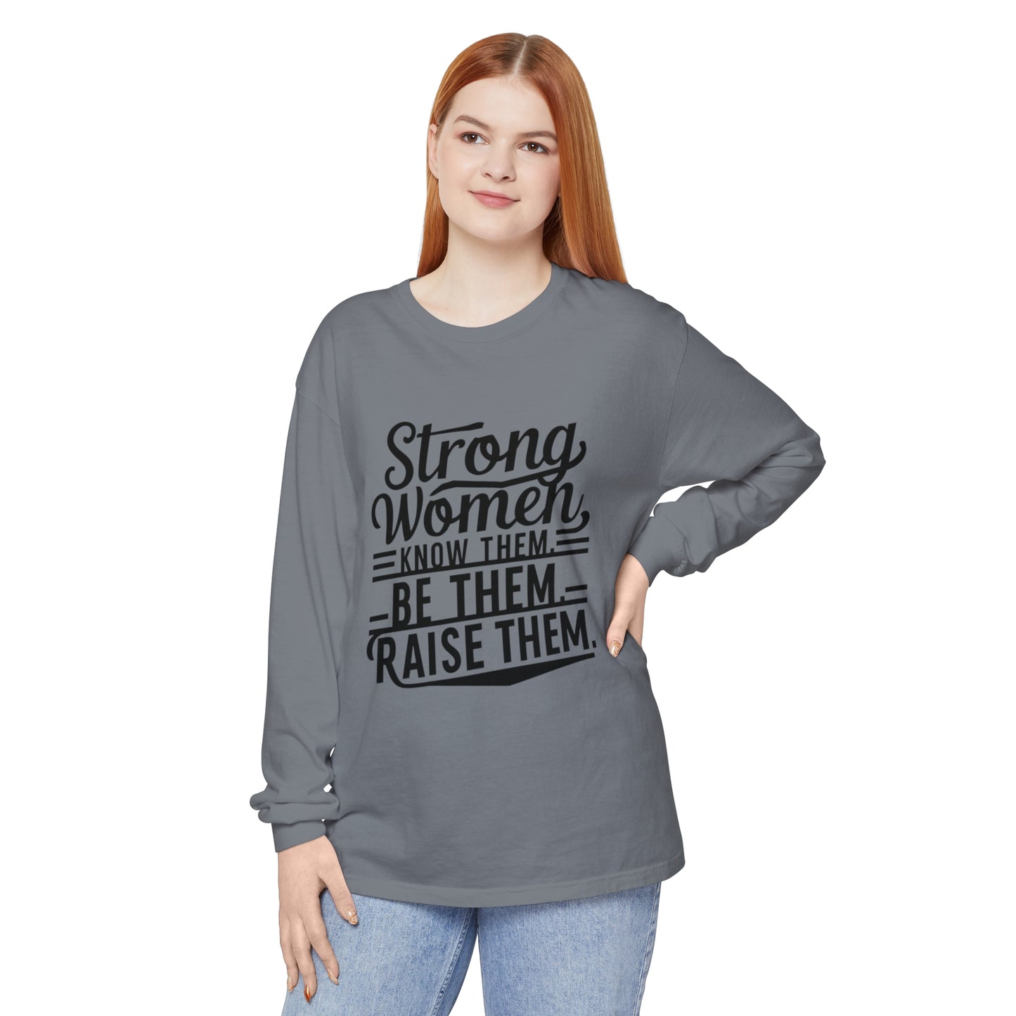Strong Women Garment-dyed Long Sleeve T-Shirt