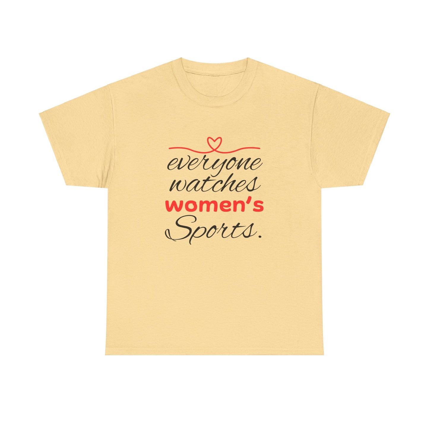 Every One Watches Women Heavy Cotton Tee