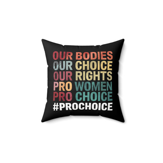 Our Bodies Spun Polyester Square Pillow